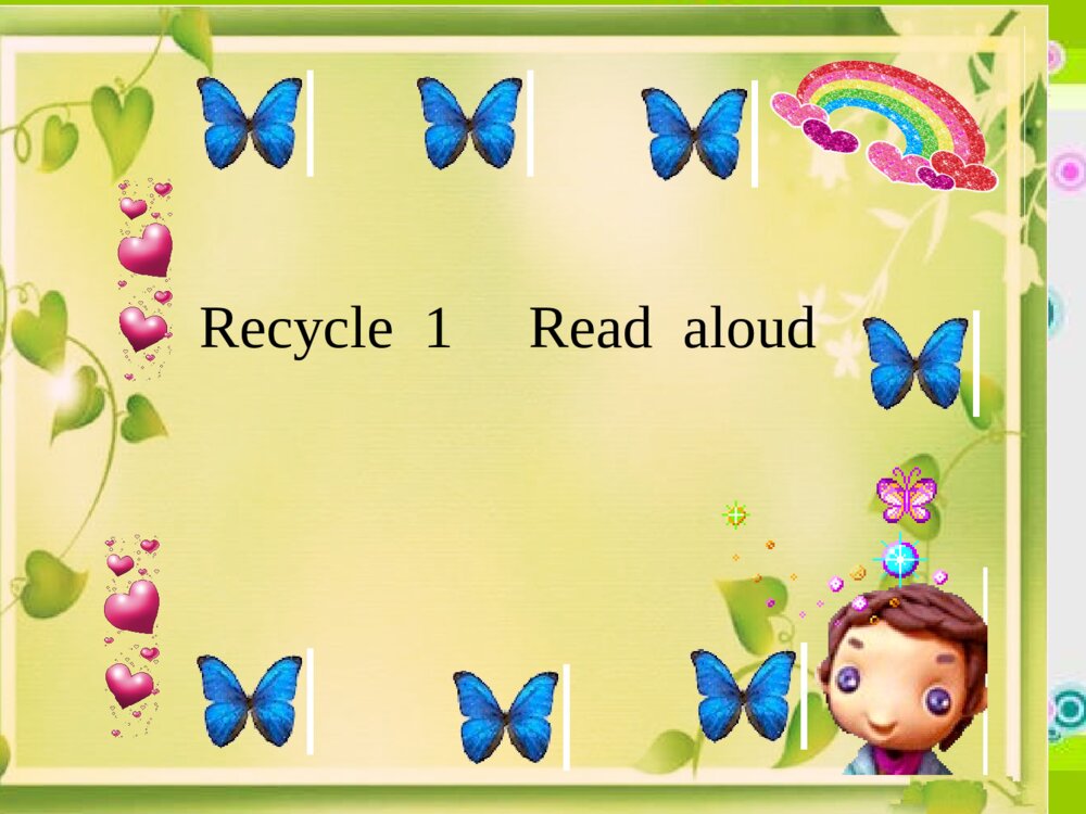 三年级英语下册 Recycle 1 Read  aloud课件PPT 1
