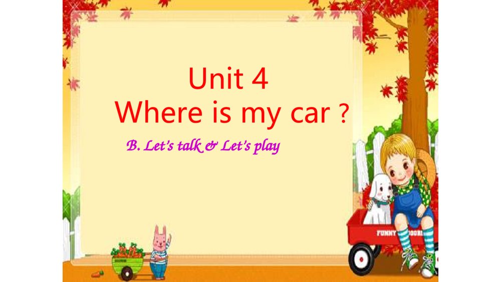 三年级英语下册 Unit 4 B. Let’s talk & Let’s play 课件PPT