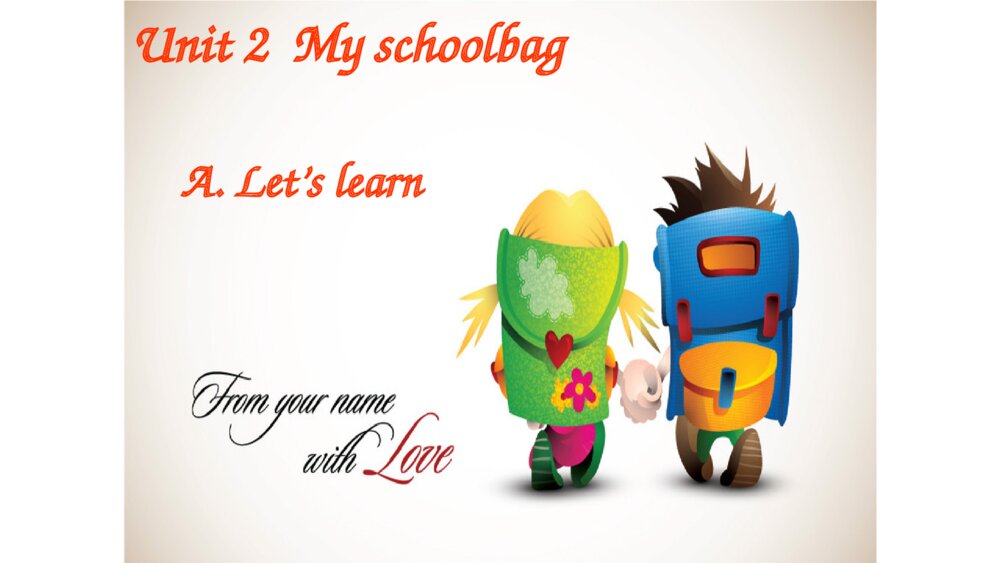 四年级英语上册 Unit 2  My schoolbag   A. Let’s learn 课件PPT