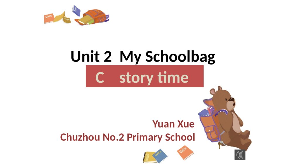 四年级英语上册 Unit 2  My Schoolbag C story time 课件PPT1