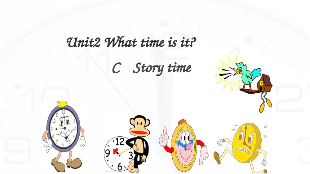 四年级英语下册 Unit 2 What  time is it  C Story time PPT课件