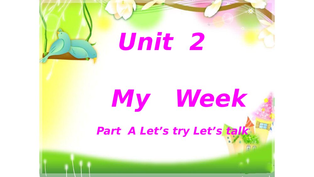 五年级上册英语 Unit2 My Week Part  A Let’s try Let’s talk 课件PPT1