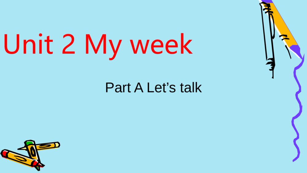 五年级上册英语 Unit2 My Week Part A Let’s talk课件PPT1