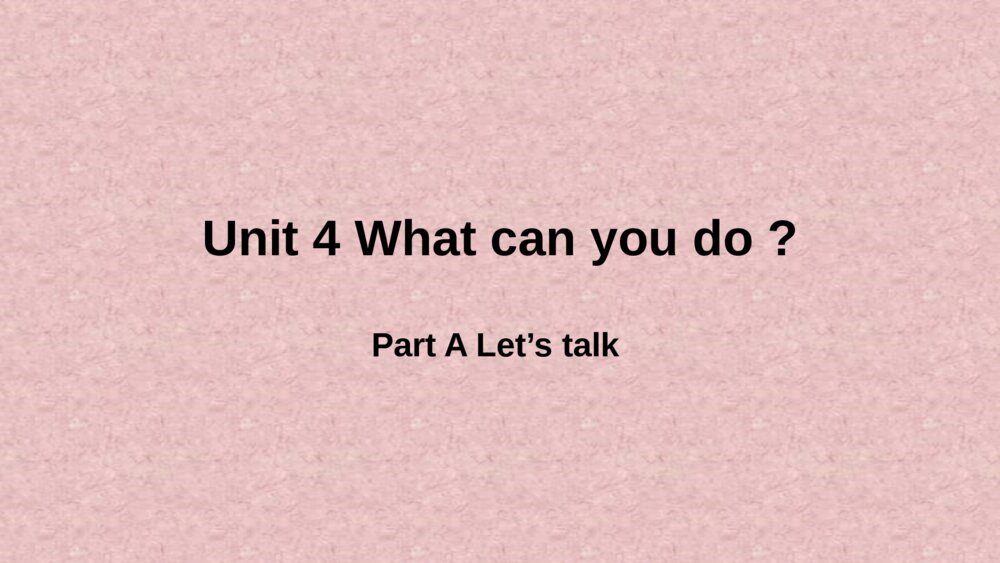 五年级英语上册 Unit 4 What can you do Part A Let’s talkPPT课件 