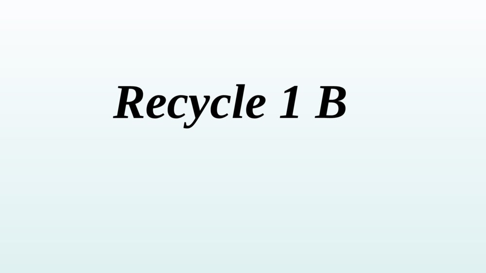 五年级英语下册 Recycle 1 B 教学课件PPT